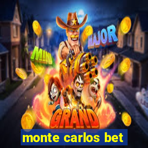 monte carlos bet